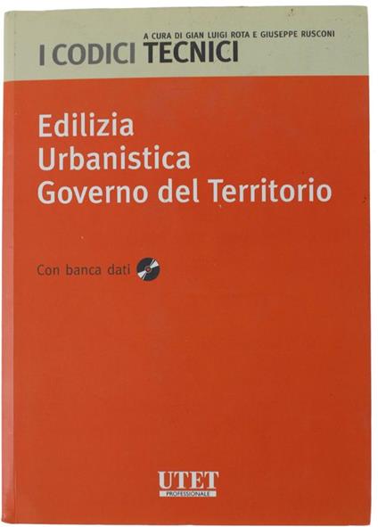 Edilizia. Urbanistica - Governo Del Territorio [Manca Cd-Rom] - Rota Gian Luigi, Rusconi Giuseppe - copertina