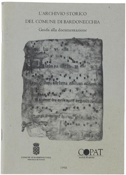 L' Archivio Storico Del Comune Del Comune Di Bardonecchia. Guida Alla Documentazione - copertina