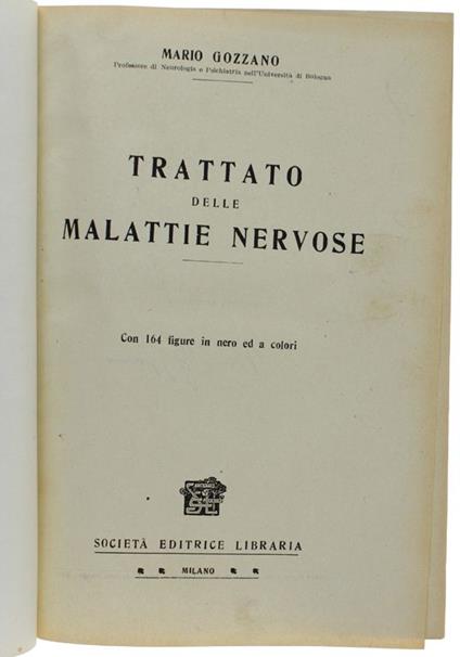 Trattato Delle Malattie Nervose. Con 164 Figure In Nero Ed A Colori - Mario Gozzano - copertina