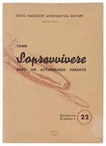 Come Sopravvivere Dopo Un Atterraggio Forzato