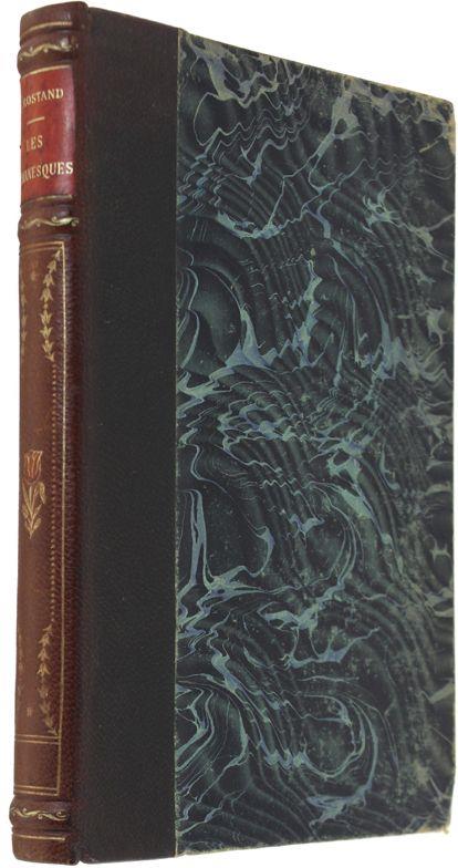 Les Romanesques. Comédie En Trois Actes En Vers... Précédée De Les Deux Pierrots Ou Le Souper Blanc. Lever De Rideau En Vers - Edmond Rostand - copertina