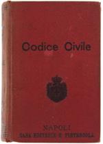 Codice Civile Del Regno D'Italia. Anno 1894 - Casa Editrice Pietrocola, - 1894