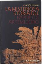 La Misteriosa Storia Del Papiro Di Artemidoro