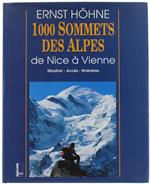 1000 Sommets Des Alpes De Nice A Vienne. Situation - Accès - Itinéraires