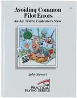 Avoiding Common Pilot Errors. An Air Traffic Controller'S View