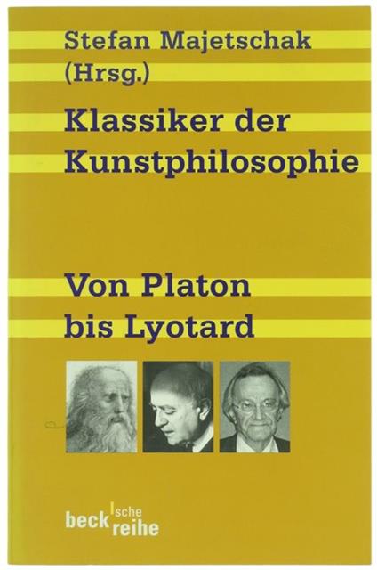 Klassiker Der Kunstphilosophie. Von Platon Bis Lyotard - copertina