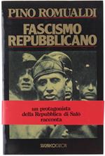 Fascismo Repubblicano. A Cura Di Marino Viganò
