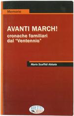 Avanti March! Cronache Familiari Dal 