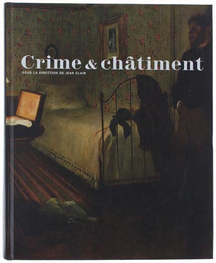 Crime & Chatiment - Jean Clair - copertina