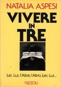 Vivere in tre Lei, Lui, l’Altra, l’Altro, Lei, Lui ..