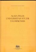 Alma Felix universitas Studii Taurinensis. Lo studio generale dalle origini al primo cinquecento - copertina