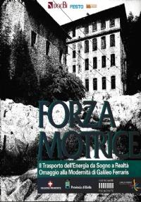 Forza motrice il trasporto dell’energia da sogno a realtà omaggio alla modernità di Galileo Ferraris - copertina