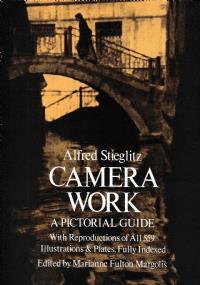 Camera Work: A Pictorial Guide With Reproductions of All 559 Illustrations and Plates, Fully Indexed - copertina