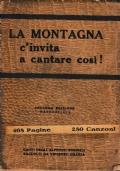 La montagna ci invita a cantare così! Canti degli alpinisti torinesi - Vincenzo Grasso - copertina