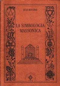 La Simbologia Massonica - Jules Boucher - copertina