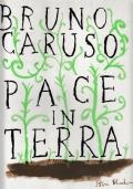 Pace In Terra, Bruno Caruso - Bruno Caruso - copertina