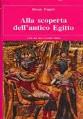 Alla scoperta dell’antico Egitto - Brian Fagan - copertina