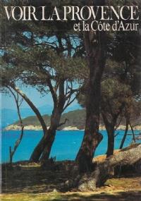 Voir la Provence et la Cote d’Azur - copertina