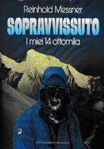 Sopravvissuto: i miei 14 ottomila