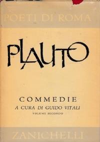 Commedie. Vol. II - Bacchides - Captivi - T. Maccio Plauto - copertina