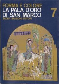 FORMA E COLORE - n° 7 - LA PALA D’ORO DI SAN MARCO - G. Lorenzini - copertina