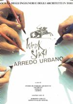 Workshop arredo urbano, ATTI E RASSEGNA TECNICA della Società degli Ingegneri e degli Architetti in Torino