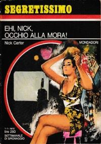 Ehi, Nick, occhio alla mora - Nick Carter - copertina