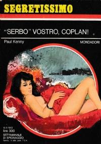 Serbo vostro, Coplan! - Paul Kennedy - copertina