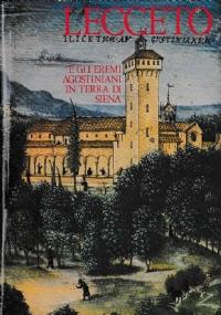 Lecceto e gli eremi agostiniani in terra di Siena - copertina