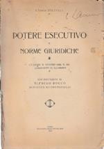 Potere Esecutivo E Norme Giuridiche - La Legge 31 Gennaio 1926, N. 100 Commentata E Illustrata