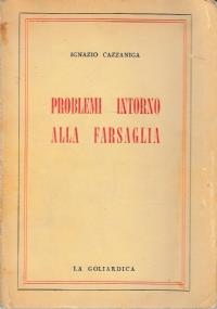 Problemi intorno alla farsaglia - Ignazio Cazzaniga - copertina