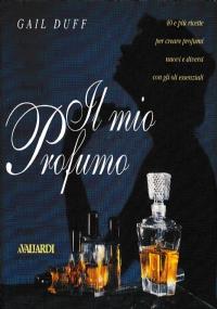 Il Mio Profumo - Gail Duff - copertina