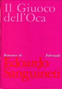 Il Giuoco Dell’Oca - Edoardo Sanguineti - copertina