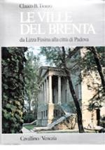 Le ville del Brenta: da Lizza Fusina alla città di Padova