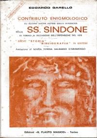 Contributo enigmologico su alcune nuove ipotesi sulla veridicità della SS Sindone di Torino in occasione dell’ostensione del 1978 - Edoardo Gallo - copertina