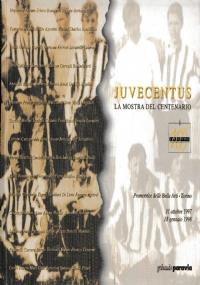 Juventus - La mostra del centenario - copertina