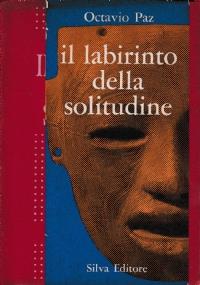 Il labirinto della solitudine - Octavio Paz - copertina
