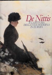 De Nittis E La Pittura Della Vita Moderna In Europa - Autori Vari - copertina