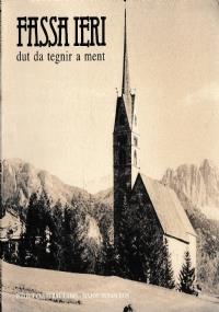 Fassa ieri: dut da tegnir a ment - copertina