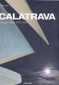 Calatrava. Complete Works 1979-2007 - copertina