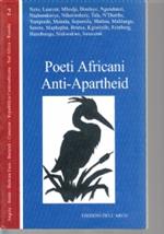 Poeti africani anti-apartheid - Angoa Benin Burckina Faso Burundi Camerun Sud Africa Ruanda