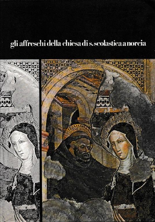 Gli affreschi della chiesa di S. Scolastica a Norcia - copertina