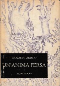 Un’anima persa - Giovanni Arpino - copertina