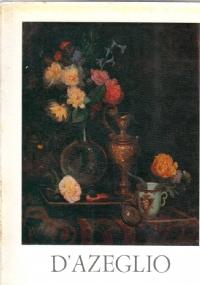 Massimo D’Azeglio. Mostra organizzata dalla città di Torino nel primo centenario della morte - copertina