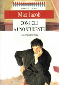 Consigli a uno studente - Max Jacob - copertina