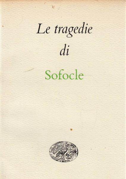 Le tragedie - Sofocle - copertina