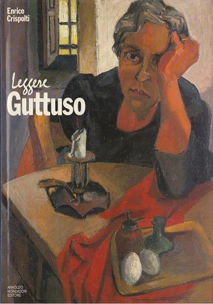 Leggere Guttuso - Enrico Crispolti - copertina
