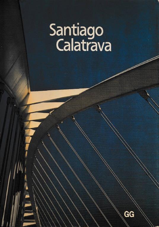 Santiago Calatrava - Werner Blaser - copertina