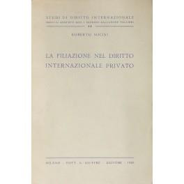 La filiazione nel diritto internazionale privato - Roberto Scaini - copertina