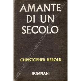 Amante di un secolo - Christopher Heard - copertina